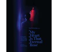 My Heart Is That Eternal Rose [Blu-Ray] (English subtitles)