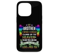 My Heart Lives In Heaven He Is My Brother Memories Sympathy Case for iPhone 13 Pro