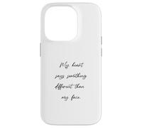 My heart says something different than my face - Funny Case for iPhone 14 Pro
