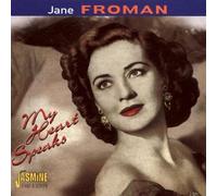 My Heart Speaks by Jane Froman (1998-04-07)