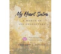 My Heart Sutra: A World in 260 Characters