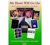 My Heart Will Go On & 9 More No.1 Hits