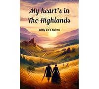 My heart's in the Highlands (Edition2024)