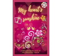 My Heart's Sunshine: An Anthology Of Romantic Short Stories