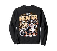 My Heater Has Four Legs and a Tail Bernese Mountain Dog Sweatshirt
