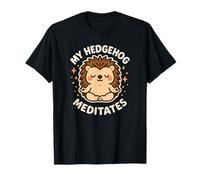 My Hedgehog Meditates Cute Pet Animal Theme T-Shirt