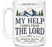 My Help Comes from The Lord Maker of Heaven Gift Mug