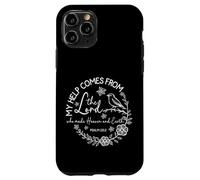 My Help Comes From The Lord - Psalm 121:2 Case for iPhone 11 Pro