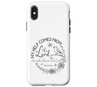 My Help Comes From The Lord - Psalm 121:2 Case for iPhone X/XS