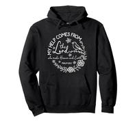 My Help Comes From The Lord - Psalm 121:2 Pullover Hoodie