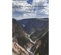 My Help Comes from the Lord: Psalm 121