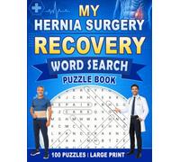 My Hernia Surgery Recovery Word Search Puzzle Book: Hernia Repair Recovery Gift for Men (100 Themed Puzzles) Post Surgery Relaxing Activity Book (8.5 ... Gifts for Patients After Herniorrhaphy