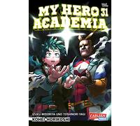My Hero Academia 31: Abenteuer und Action in der Superheldenschule | Mit Glow-in-the-Dark-Effekt auf dem Cover - nur in der 1. Auflage!