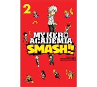 My Hero Academia: Smash!!, Vol. 2 (Volume 2)
