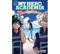 My Hero Academia: Team-Up Missions, Vol. 5