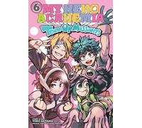 My Hero Academia: Team-Up Missions, Vol. 6