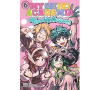 My Hero Academia: Team-Up Missions, Vol. 6: Volume 6