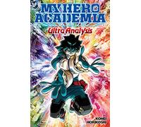 My Hero Academia: Ultra Analysis-The Official Character Guide: (My Hero Academia: Ultra Analysis)