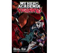 My Hero Academia: Vigilantes, Vol. 2