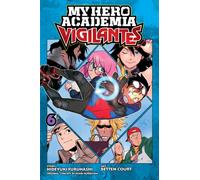 Court, Betten – My Hero Academia: Vigilantes, Vol. 6