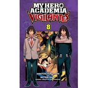 My Hero Academia: Vigilantes, Vol. 8
