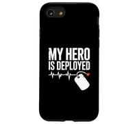 My Hero Is Deployed Military Family Support Case for iPhone SE (2020) / 7/8