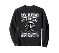 My Hero of the Day - Coffee: Funny Coffee Design! Sweatshirt