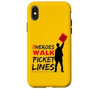 My Heroes Walk Picket lines, Labor Movement Pride Case for iPhone X/XS
