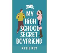My High School Secret Boyfriend: A Sweet YA & Teen Forbidden Romance (Boyfriend Series (River Valley High))