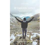 My Himalayan Journey: A Spiritual and Physical Trek to Shrikhand Mahadev Kailash