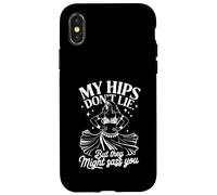 My Hips Dont Lie But They Might Sass You Case for iPhone X/XS