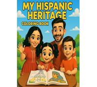 MY HISPANIC HERITAGE COLORING BOOK