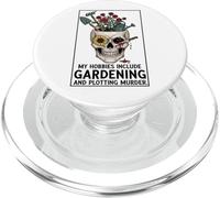 My Hobbies Include Gardening And Plotting Murder Garden PopSockets PopGrip for MagSafe