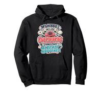 My Hobbies Include Overthinking Funny Anxious Mind Quote Pullover Hoodie