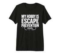 My Hobby is Escape Prevention Ant Keeper Premium T-Shirt