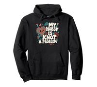 My Hobby Is Knot A Problem Yarn Knitting Crochet Pullover Hoodie