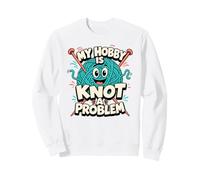 My Hobby Is Knot A Problem Yarn Knitting Sweatshirt