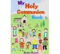 Kevin Mayhew My Holy Communion Book: Children's Communion Book [Paperback] Sayers, Susan and Carter, Jennifer