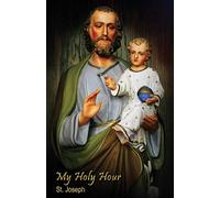 My Holy Hour - St. Joseph: A Devotional Prayer Journal (Saints in the Church)