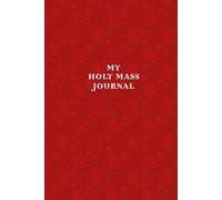 My Holy Mass Journal