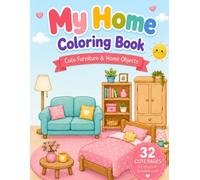 My Home Coloring Book: Fun Home Words for Kids (Dream Weaver Coloring Collection)