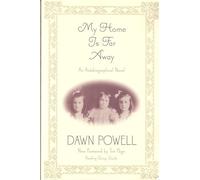 My Home Is Far Away: An Autobiographical Novel