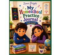My Homeschool Practice Journal