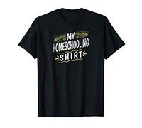 My Homeschooling Shirt Teacher Students Home Schooling T-Shirt