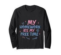 My Homework Ate My Free Time Student Struggles - Long Sleeve T-Shirt