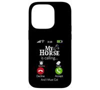 My Horse Is Calling Equestrian Rider Cowgirl Cowboy Humor Case for iPhone 14 Pro
