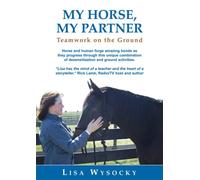 My Horse, My Partner: Teamwork on the Ground