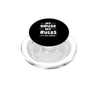 My House My Rule It's That Simple PopSockets PopGrip for MagSafe