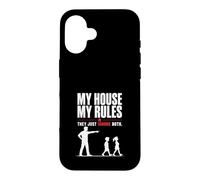 My House My Rules Funny Dad Humor Design Case for iPhone 16