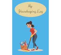 My Housekeeping Log: Daily cleaning jobs journal | retro style notebook | Organised, cleaned, sorted | 100 pages